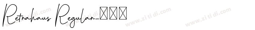 Retrahaus Regular字体转换